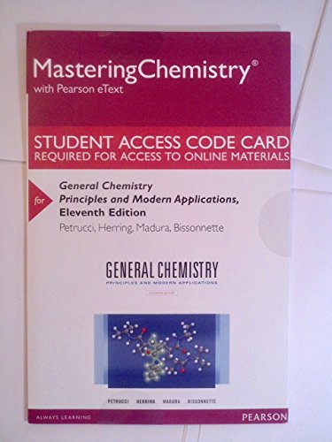 Imagen de archivo de Mastering Chemistry with Pearson Etext -- Standalone Access Card -- For General Chemistry: Principles and Modern Applications a la venta por One Planet Books