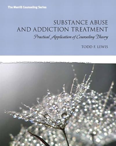 Stock image for Substance Abuse and Addiction Treatment with Video-Enhanced Pearson eText -- Access Card Package (Merrill Counseling (Paperback)) for sale by Textbooks_Source