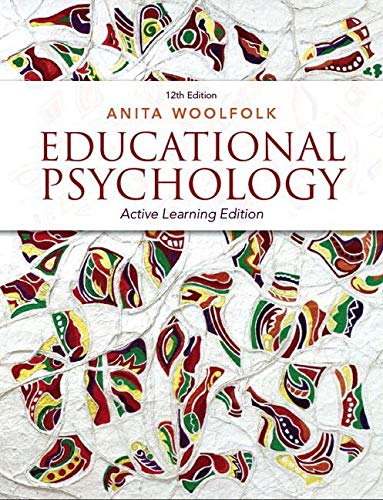 Educational Psychology: Active Learning Edition, Loose-Leaf Version (12th Edition) (9780133389197) by Woolfolk, Anita