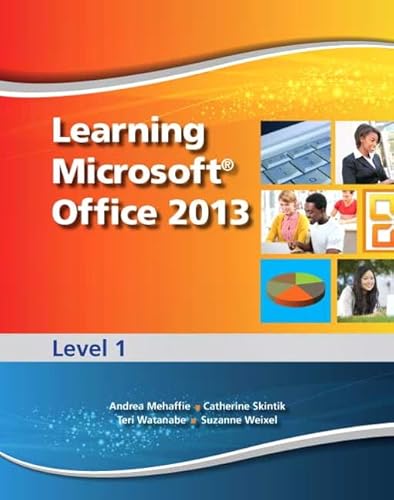 9780133390414: Learning Microsoft Office 2013: Level 1