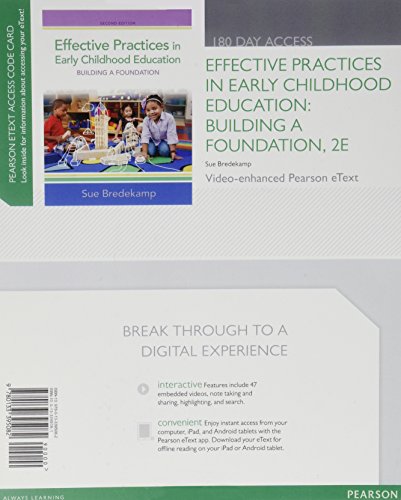 Stock image for Effective Practices in Early Childhood Education: Building a Foundation, Video-Enhanced Pearson eText -- Access Card (2nd Edition) for sale by Bulrushed Books