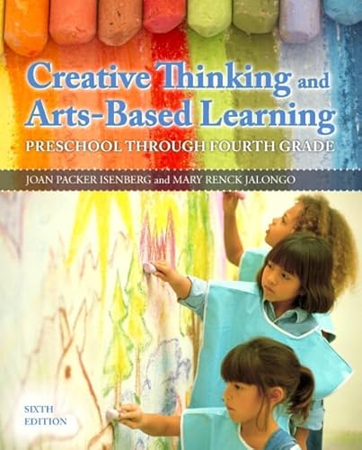9780133397215: Creative Thinking and Arts-Based Learning: Preschool Through Fourth Grade, Video-Enhanced Pearson eText -- Access Card