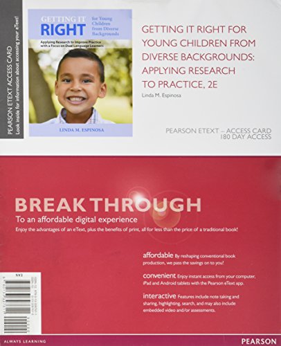 Stock image for Getting It Right for Young Children from Diverse Backgrounds: Applying Research to Improve Practice With a Focus on Dual Language Learners, Video-enhanced Pearson Etext Access Card for sale by Revaluation Books