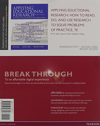 Imagen de archivo de Applying Educational Research: How To Read, Do, and Use Research To Solve Problems of Practice, Pearson eText -- Access Card a la venta por Revaluation Books