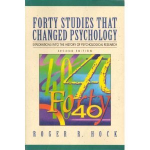 Imagen de archivo de Forty Studies That Changed Psychology: Explorations Into the History of Psychological Research a la venta por ThriftBooks-Atlanta