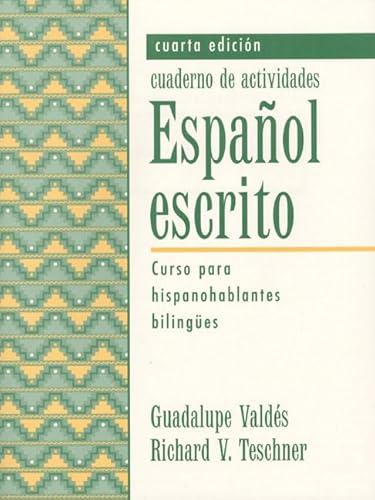 Stock image for Espanol escrito : Curso para hispanohablantes bilingues, cuaderno d activities for sale by ThriftBooks-Dallas