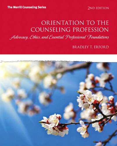 9780133399769: Orientation to the Counseling Profession with Video-Enhanced Pearson eText -- Access Card Package (2nd Edition) (Erford)