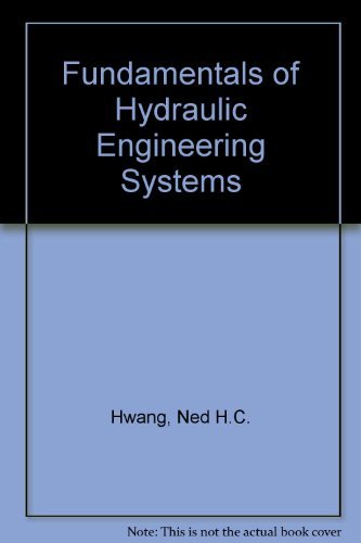 9780133400274: Fundamentals of Hydraulic Engineering Systems