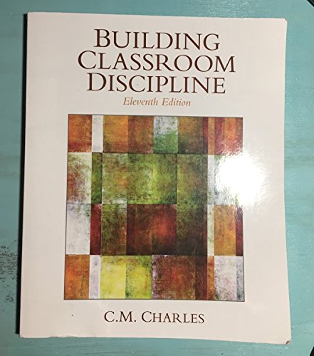 9780133400625: Building Classroom Discipline