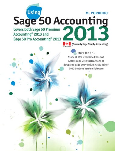 Beispielbild fr Using Sage 50 Accounting, 2013 Version zum Verkauf von ThriftBooks-Atlanta
