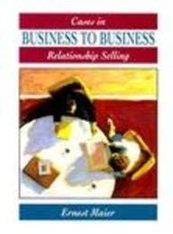 Stock image for Cases in Business to Business Relationship Selling - Roots and Reform for sale by Basi6 International