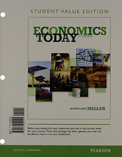 Economics Today, Student Value Edition Plus NEW MyEconLab with Pearson eText -- Access Card Package (17th Edition) (9780133405279) by Miller, Roger LeRoy