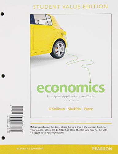 Beispielbild fr Economics: Principles, Applications, and Tools, Student Value Edition Plus NEW MyEconLab with Pearon eText -- Access Card Package (8th Edition) zum Verkauf von Books From California