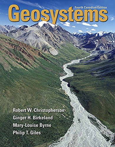 Stock image for Geosystems: An Introduction to Physical Geography, Fourth Canadian Edition (4th Edition) for sale by Zoom Books Company