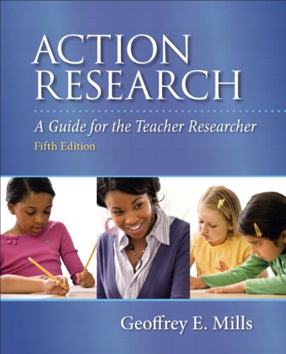 Action Research, Video-Enhanced Pearson eText with Loose-Leaf Version -- Access Card Package (5th Edition) (9780133406603) by Mills, Geoffrey E.