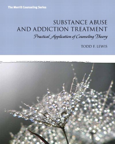 9780133411119: Substance Abuse and Addiction Treatment: Practical Application of Counseling Theory (Merrill Counseling)