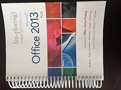 Imagen de archivo de Exploring: Microsoft Office 2013, Plus a la venta por ThriftBooks-Atlanta