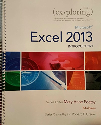 Stock image for Exploring : Microsoft Excel 2013, Introductory for sale by Better World Books