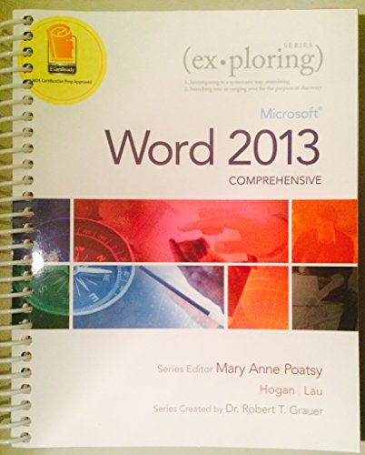 Beispielbild fr Exploring : Microsoft Word 2013, Comprehensive zum Verkauf von Better World Books