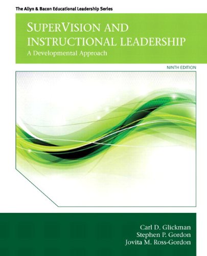 SuperVision and Instructional Leadership, Loose-Leaf Version Plus NEW MyEdLeadershipLab with Pearson eText -- Access Card Package (9th Edition) (Allyn & Bacon Educational Leadership) (9780133412512) by Glickman; Gordon