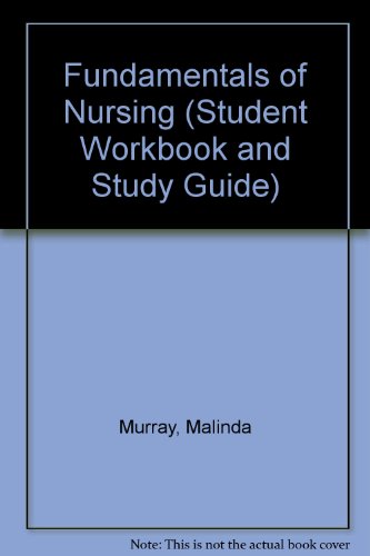 9780133413472: Fundamentals of Nursing (Student Workbook and Study Guide)