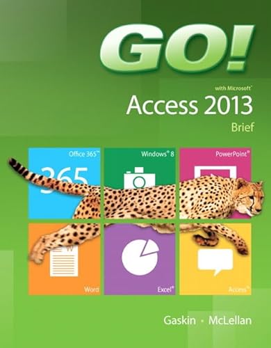 Imagen de archivo de GO! with Microsoft Access 2013 Brief a la venta por Better World Books