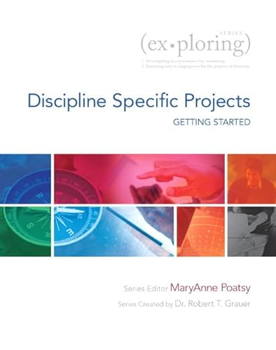 Stock image for Exploring Getting Started with Discipline Specific Projects (Exploring for Office 2013) for sale by Irish Booksellers