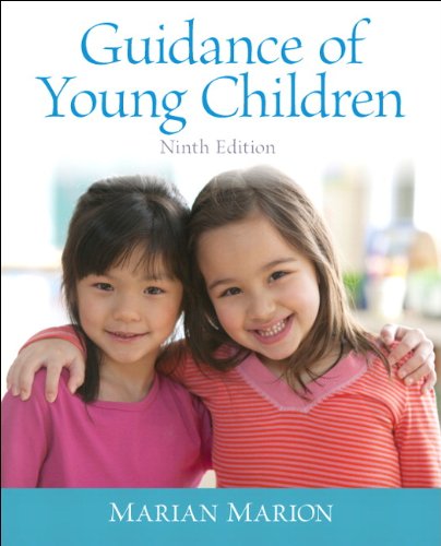 Guidance of Young Children (9th Edition) - Marion, Marian C.