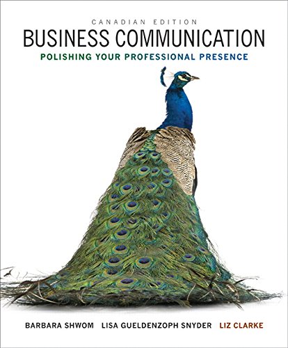 Stock image for Business Communication: Polishing Your Professional Presence, First Canadian Edition for sale by Zoom Books Company