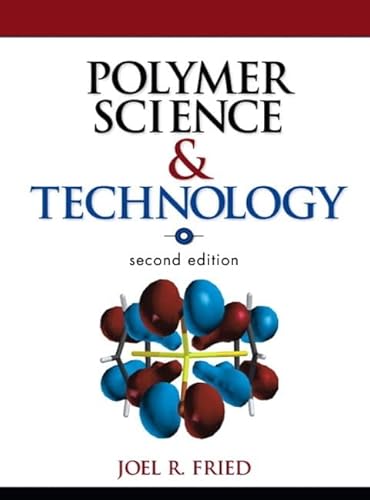 9780133429947: Polymer Science and Technology (paperback)