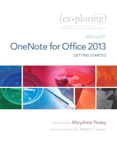 Beispielbild fr Exploring Getting Started with Microsoft OneNote for Office 2013 (Exploring for Office 2013) zum Verkauf von BOOKER C