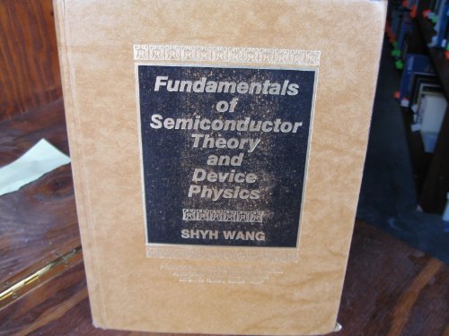 9780133444094: Fundamentals of Semiconductor Theory and Device Physics (Prentice Hall series in electrical & computer engineering)