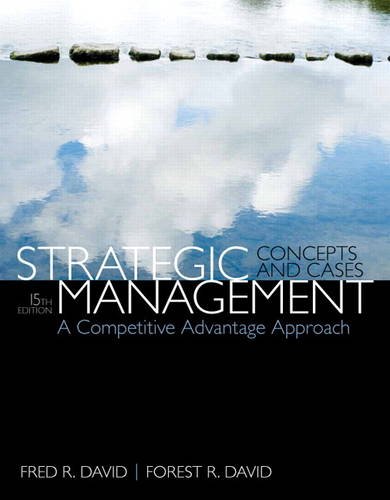 Imagen de archivo de Strategic Management: A Competitive Advantage Approach, Concepts Cases (15th Edition) a la venta por Zoom Books Company