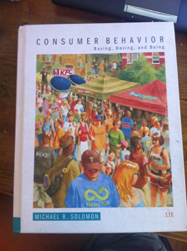 

Consumer Behavior: Buying, Having, and Being (11th Edition)