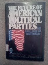 Stock image for The Future of American Political Parties for sale by Better World Books