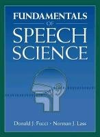 Imagen de archivo de Fundamentals of Speech Science a la venta por BooksRun