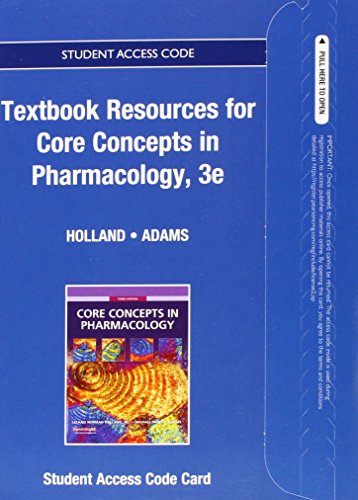 Core Concepts in Pharmacology (9780133459227) by Holland Jr, Leland Norman; Adams, Michael Patrick