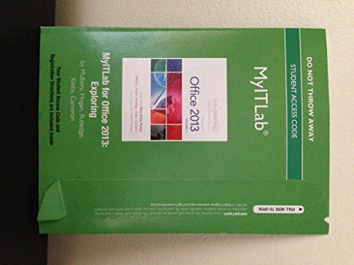 Exploring Microsoft Office 2013 MyITLab Access Card (9780133460483) by Mulbery; Hogan; Rutledge; Krebs; Cameron