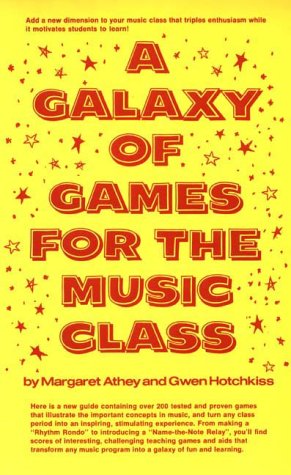 Beispielbild fr A Galaxy of Games for the Music Class zum Verkauf von SecondSale