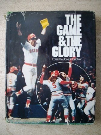 Stock image for The Game and the Glory (Baseball's twenty-one most memorable moments of achievement as selected by Joe Reichler. 150 pages of color illustrations. Introduction by Bowie Kuhn.) for sale by GloryBe Books & Ephemera, LLC