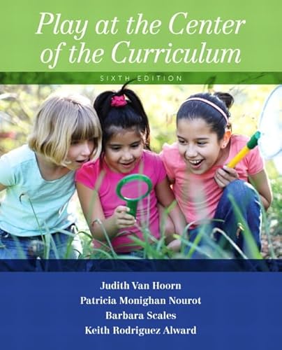 Stock image for Play at the Center of the Curriculum (6th Edition) for sale by SGS Trading Inc
