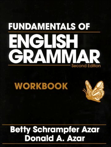 Beispielbild fr Fundamentals of English Grammar Workbook, Second Edition zum Verkauf von Wonder Book