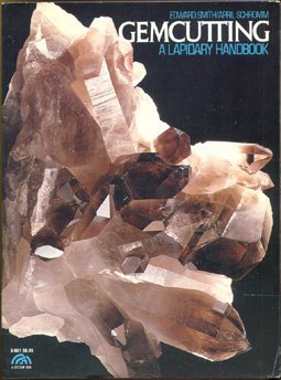 9780133474190: Gem Cutting: A Lapidary Handbook