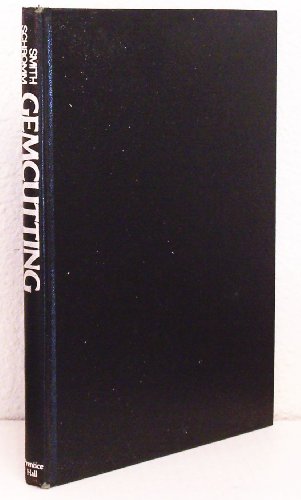 9780133474275: Gemcutting: A Lapidary Handbook
