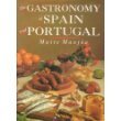 Stock image for Gastronomy of Spain and Portugal for sale by Wonder Book