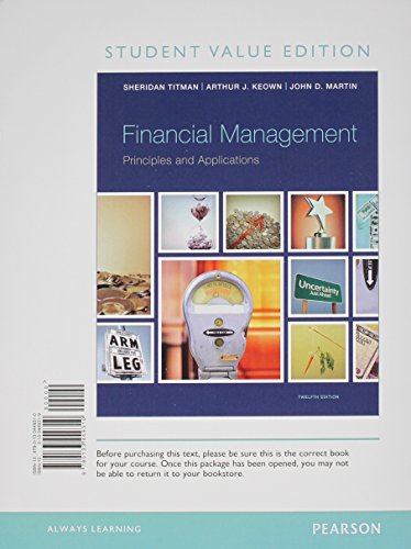 9780133485561: Financial Management + MyFinanceLab with Pearson eText Access Card: Principles and Applications - Student Value Edition