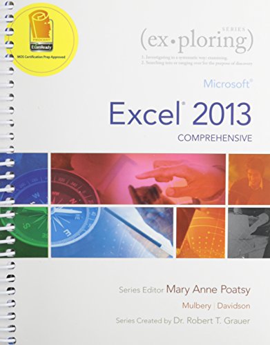 Imagen de archivo de Exploring Excel Comprehensive 2013 + Exploring Access Comprehensive 2013 with Pearson eText -- Access Card -- for Using MIS Package a la venta por Irish Booksellers