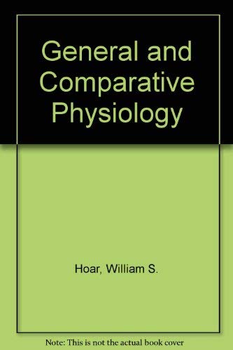 9780133493160: General and Comparative Physiology