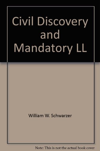 9780133496062: Civil Discovery & Mandatory Disclosure: A Guide to Efficient Practice