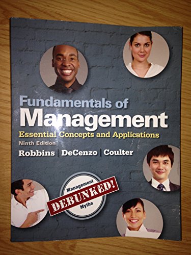 9780133499919: Fundamentals of Management:Essential Concepts and Applications